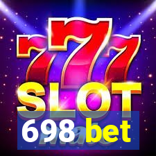 698 bet